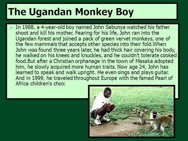 ugandan monkey boy